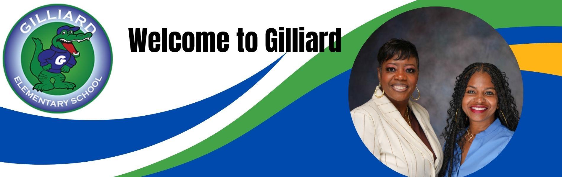 Welcome to Gilliard with Mrs. Lucy and Mrs. Gray