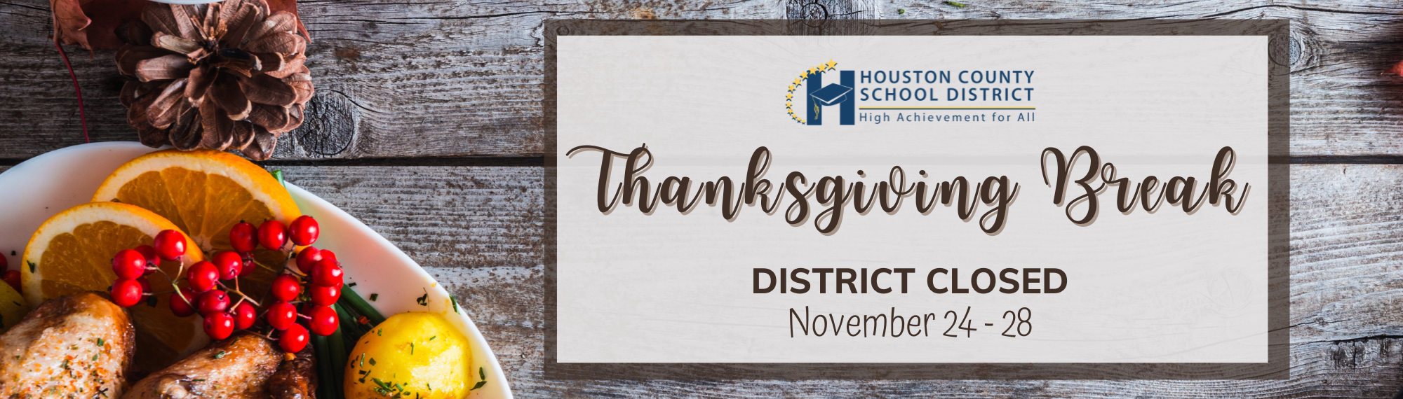 Thanksgiving Break November 24-28