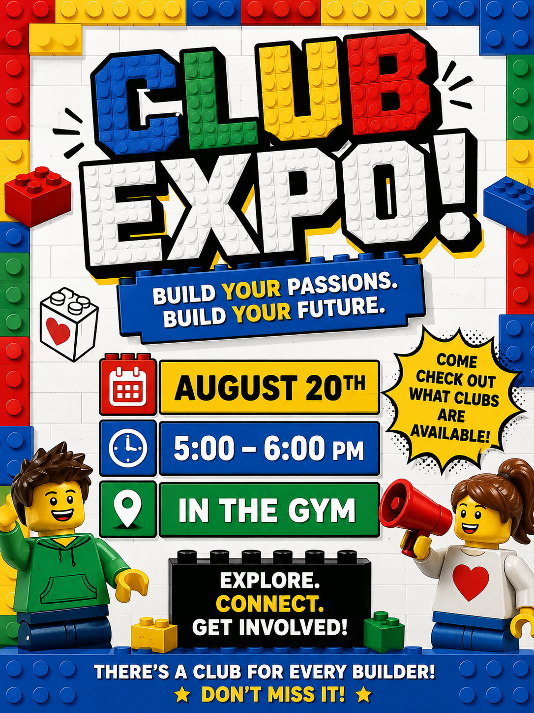 Colorful LEGO-themed Club Expo flyer featuring two LEGO-style students and bright red, yellow, blue, and green bricks. The Club Expo is August 20 from 5:00–6:00 PM in the gym. Students and families are invited to explore available clubs, connect, and get involved. The flyer reads, “Build your passions. Build your future” and “There’s a club for every builder!”