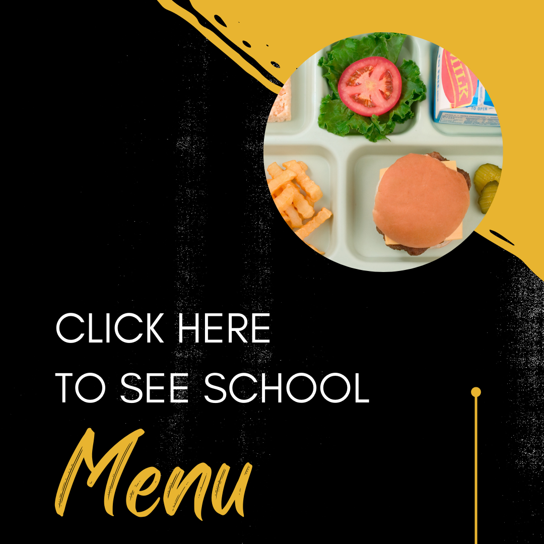 Click Here to see School Menu