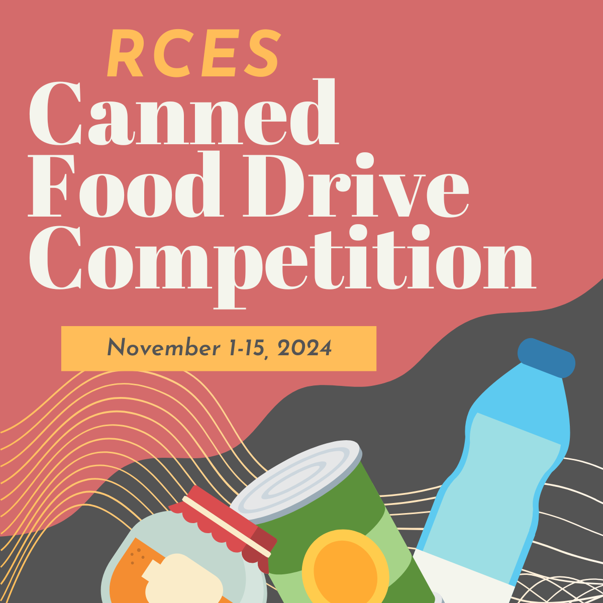 RCES Canned Food Drive Competition Nov. 1-15, 2024