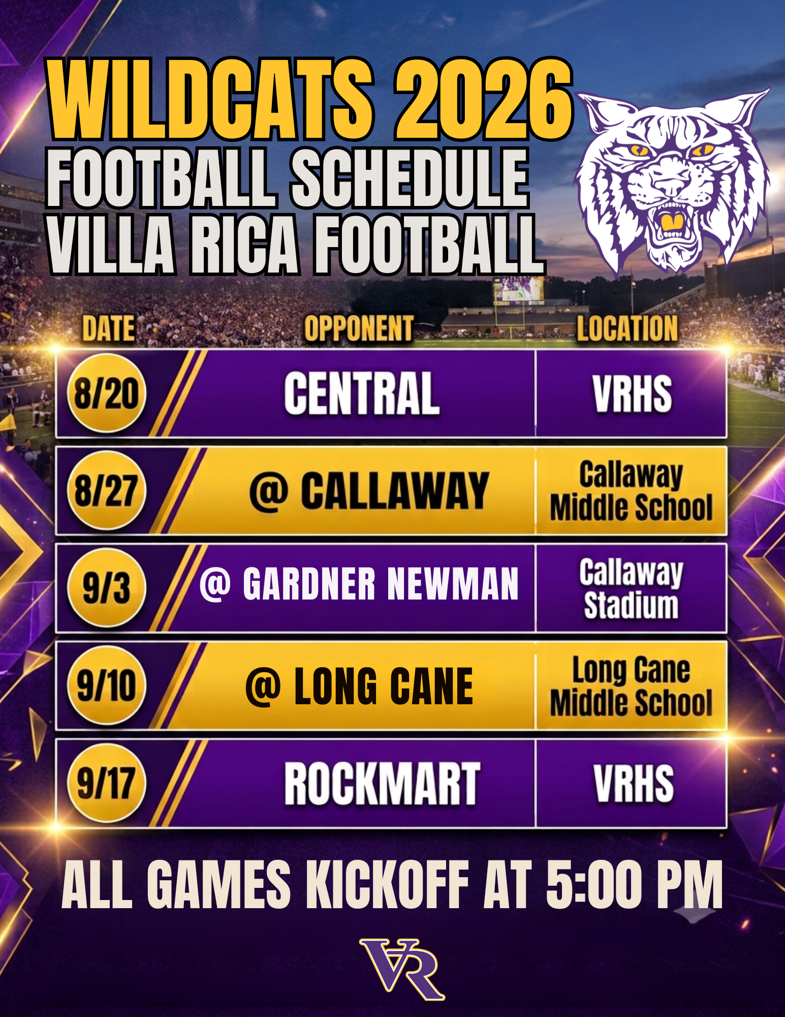 This image displays the 2026 football schedule for the Villa Rica Middle School Wildcats.All games listed on this schedule are set to kick off at 5:00 PM. 8/20 vs Central at VRHS. 8/27@ Callaway Middle School. 9/3 vs Gardner Newman @ Callaway Stadium. 9/10 @ Long Cane Middle. 9/17 vs Rockmart at VRHS