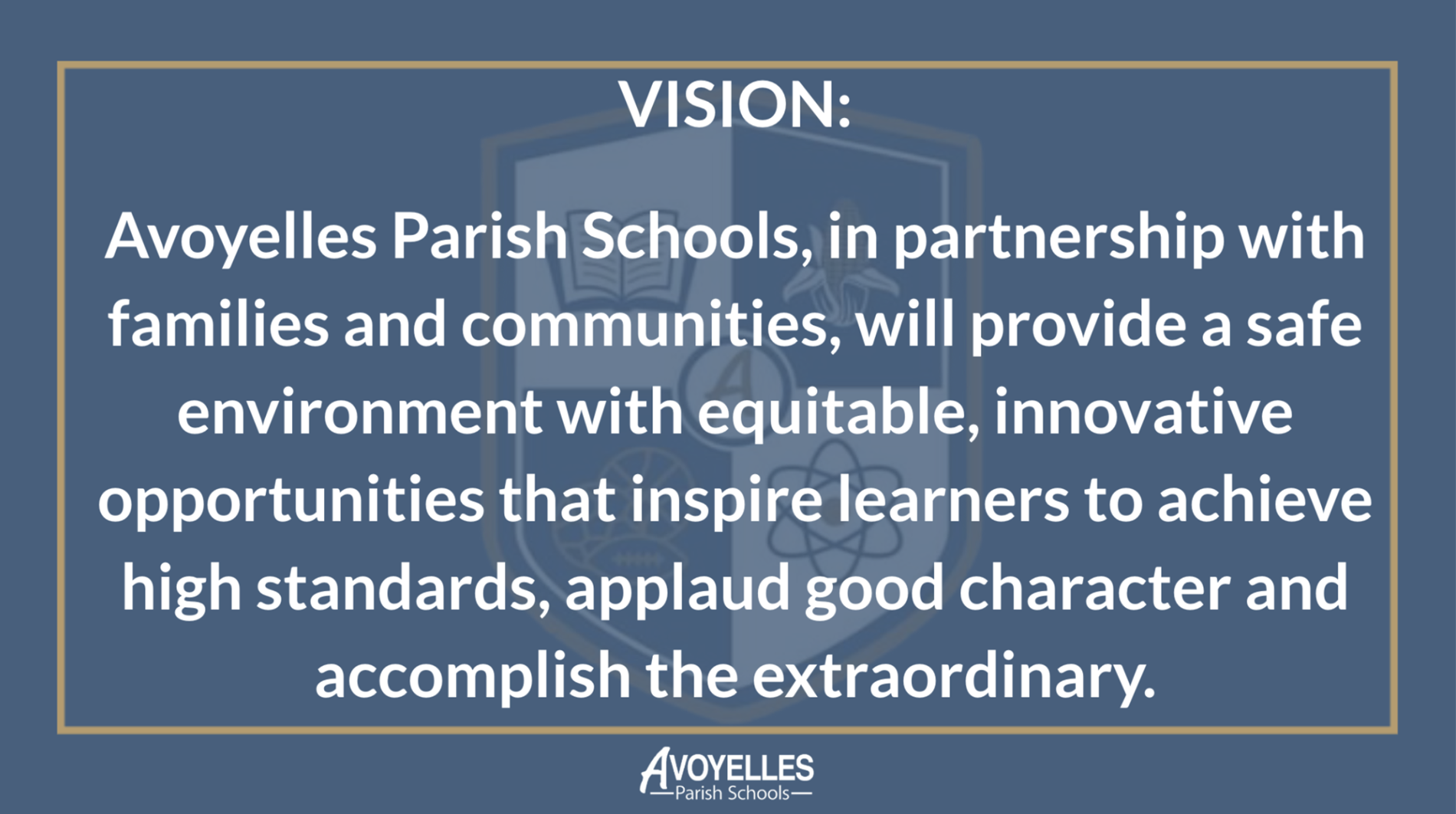 Avoyelles Parish Schools Vision Statement