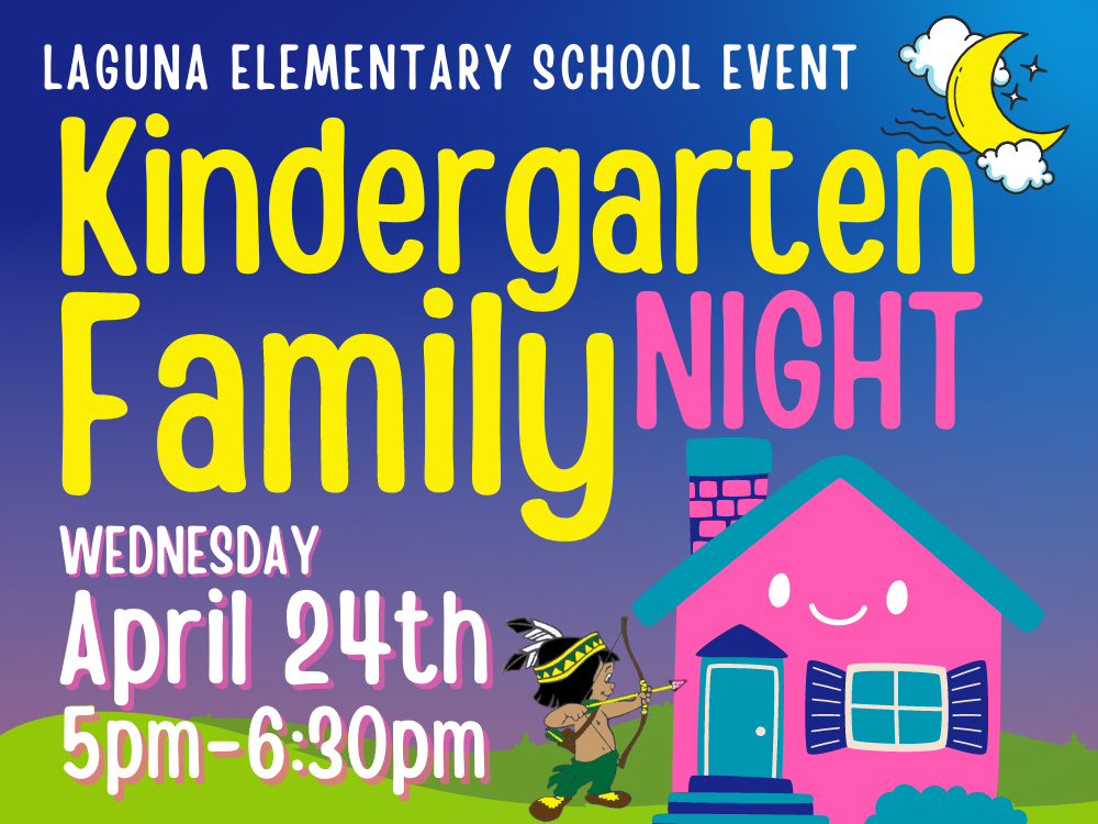Kindergarten Family Night · April 24, 2024 · 5-6:30 pm at LES