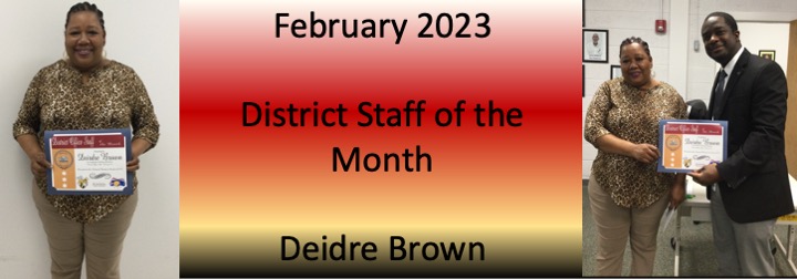 Deidre Brown February 2023 District Staff of the Month