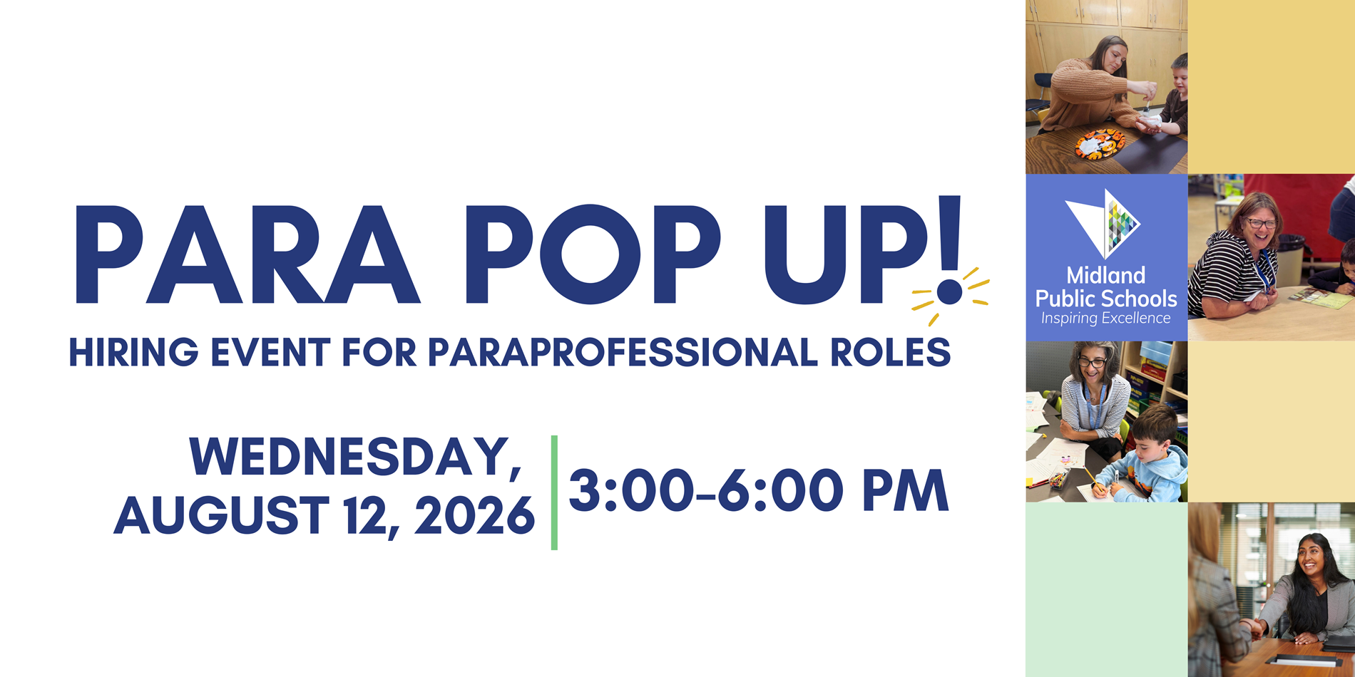 PARA POP UP! hiring event for paraprofessionals — Wednesday, August 12, 2026, 3:00–6:00 PM; Midland Public Schools logo with a vertical collage of smiling staff working with students at right.