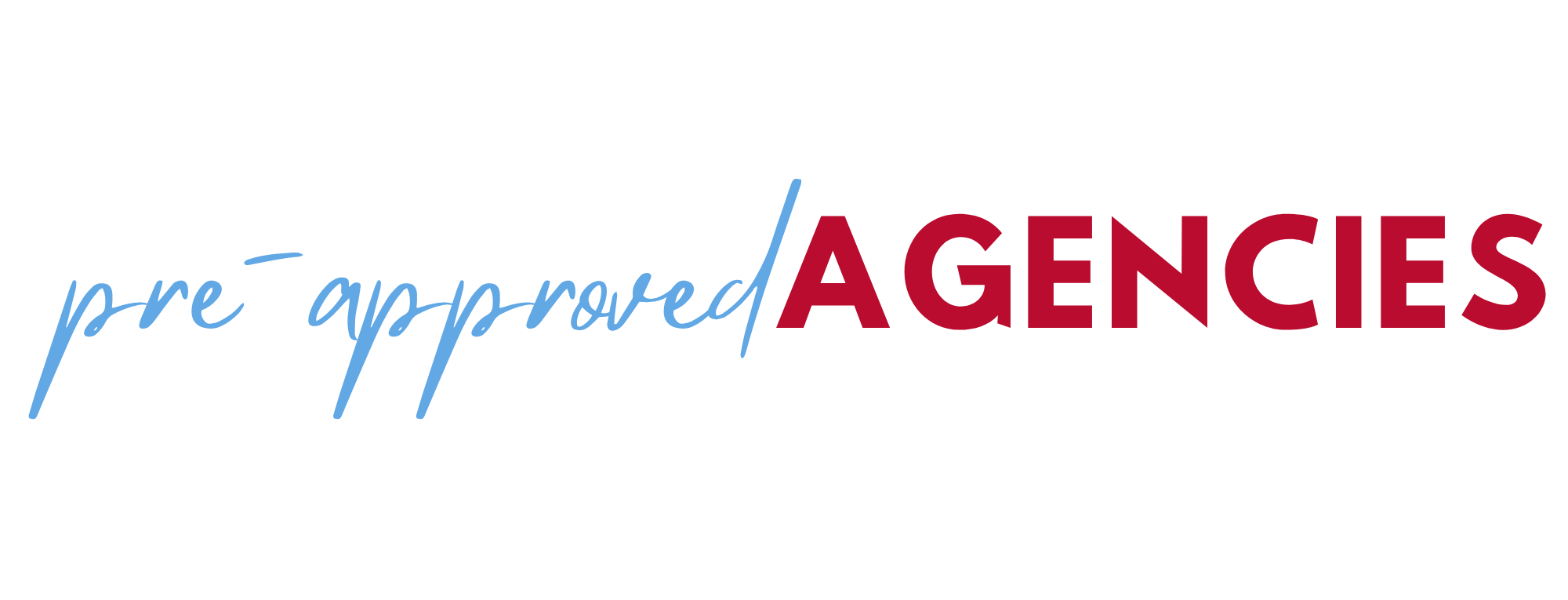 Pre-Approved Agencies
