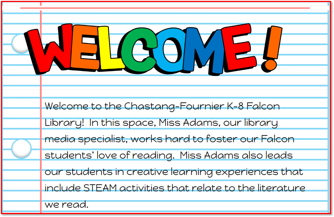 Welcome to the Chastang-Fournier K-8 Library!