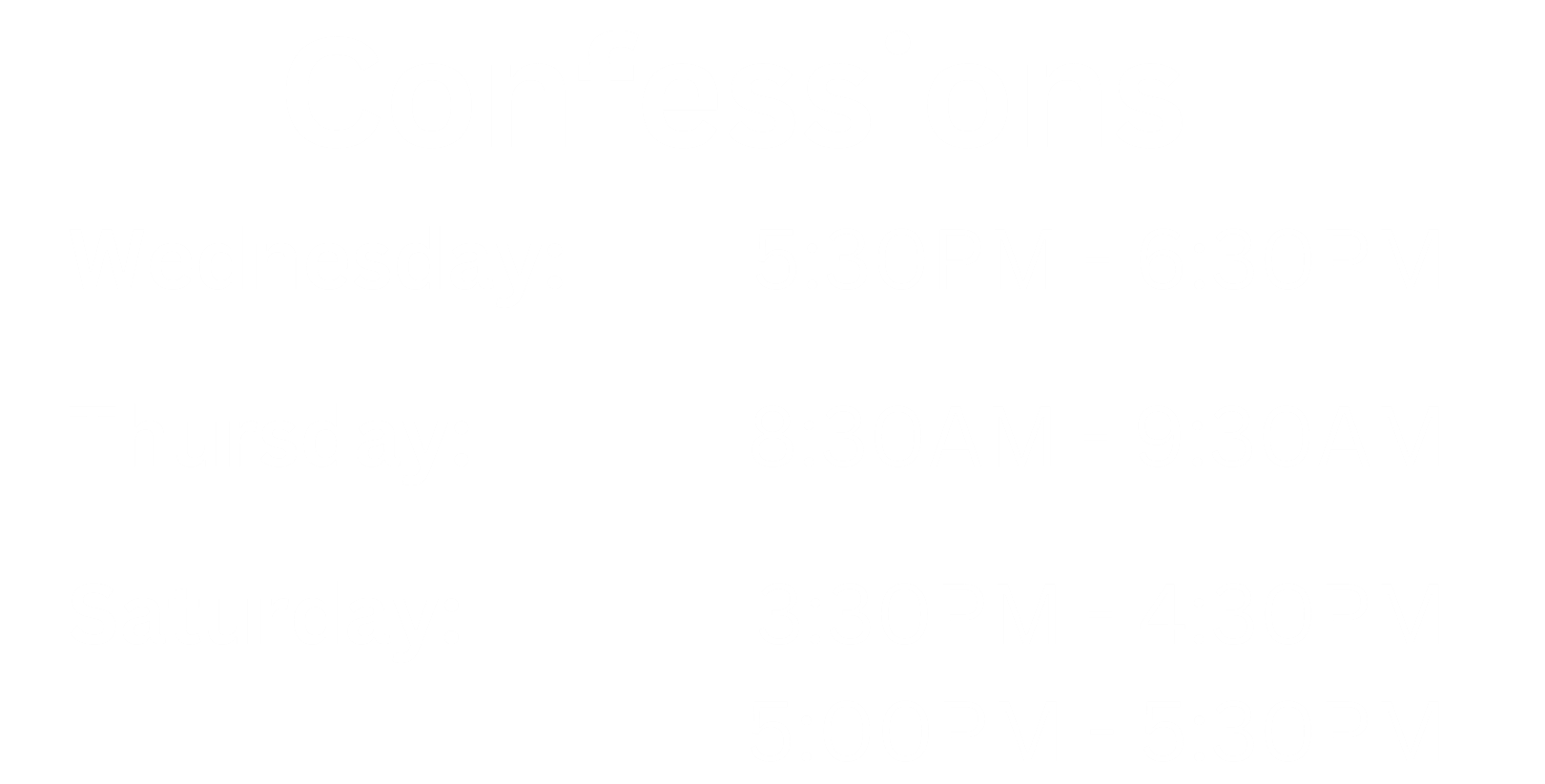 confession times