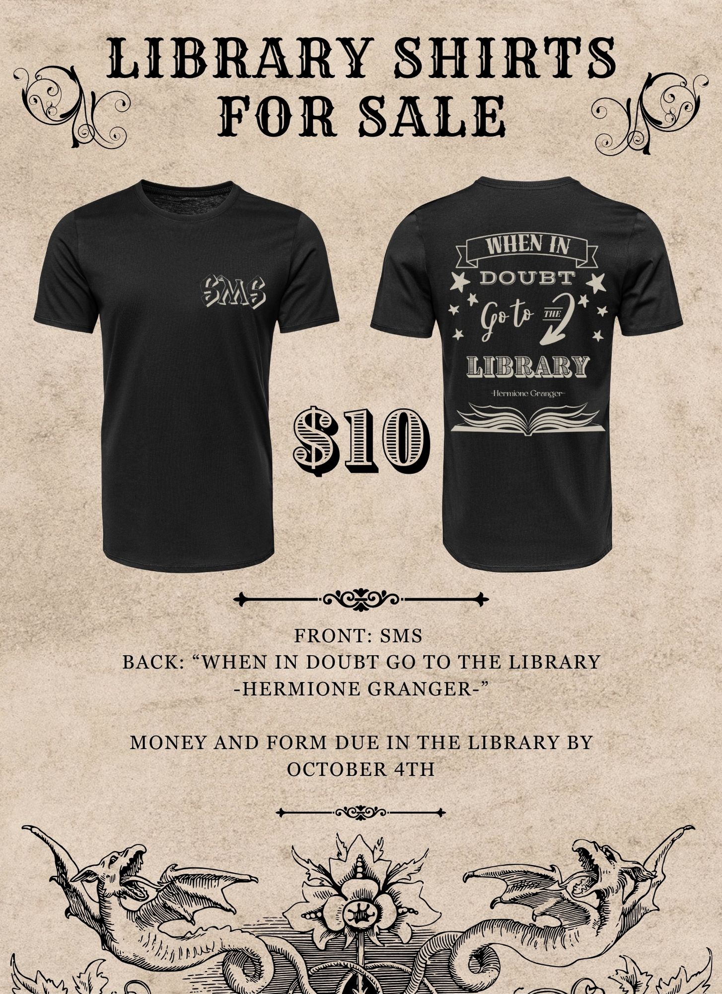 Library Shirts for Sale Flyer Money due by October 4th in the library they are $10 