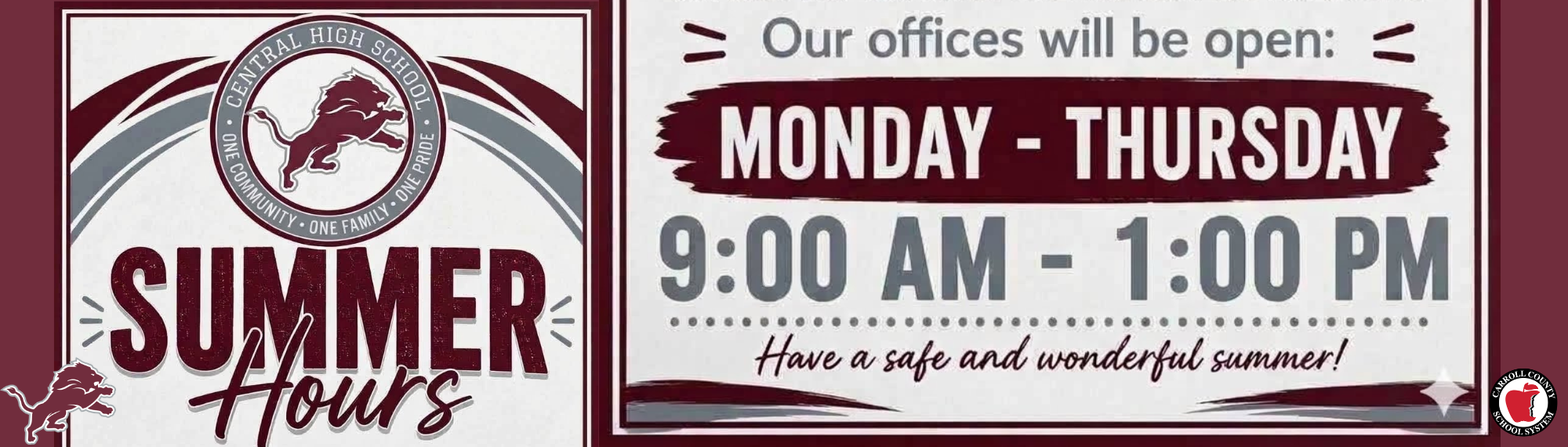 Summer Hours 9-1 Monday through Thursday