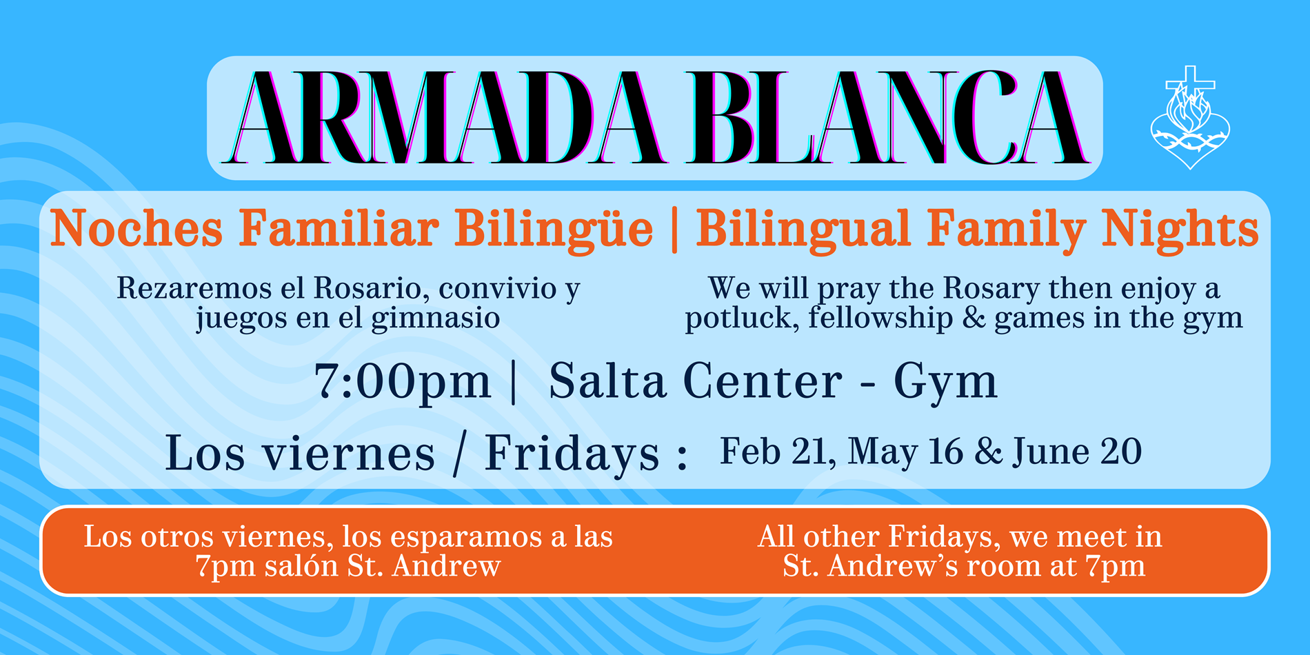 Armada Blanca | Family Nights | Fridays | 7pm | Gym