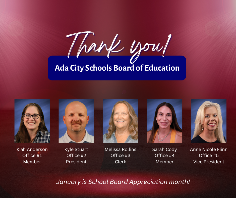 Thank you Ada City Schools Board!