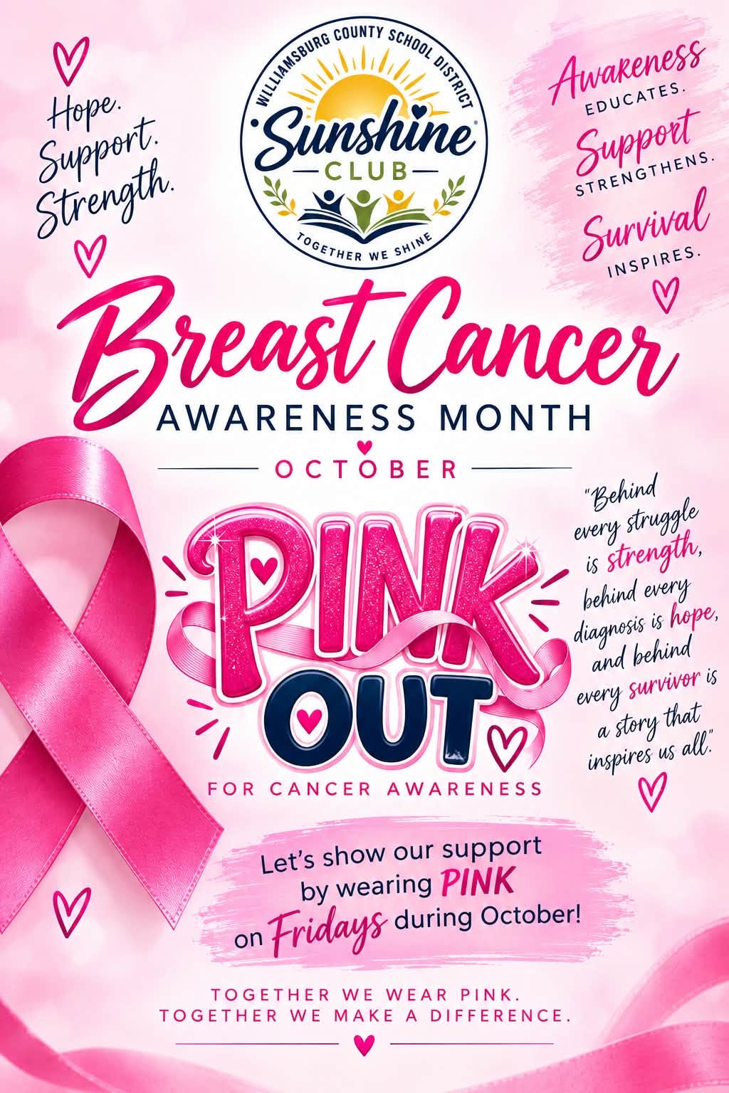 Williamsburg County School District Sunshine Club flyer for Breast Cancer Awareness Month in October. Pink ribbons and hearts surround “Pink Out for Cancer Awareness,” encouraging everyone to wear pink on Fridays during October. Messages emphasize hope, support, strength, and solidarity: “Together we wear pink. Together we make a difference.”