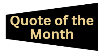 Quote of the Month