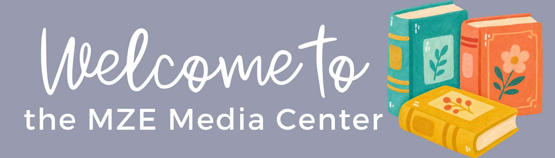 welcome to the mze media center