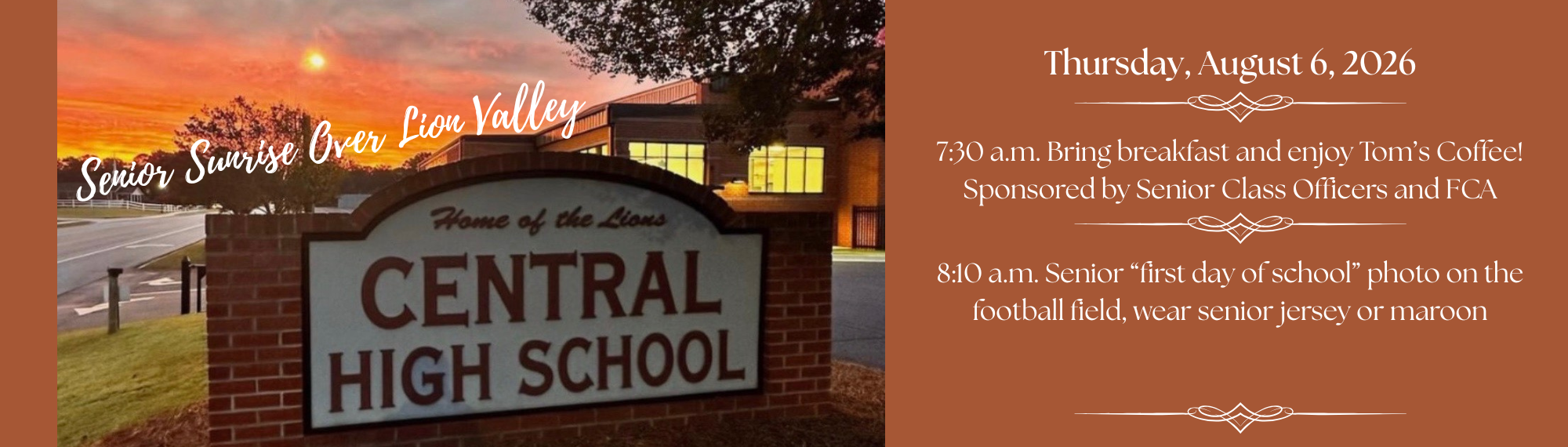 Senior Sunrise, 7:30 Tom's coffee, 8:00 welcome and blessing, 8:10 picture on football field