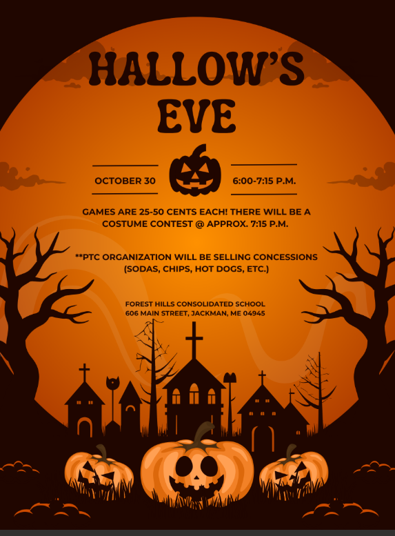 Hallows Eve Octover 30 6:00 - 7:15 Games Concessions