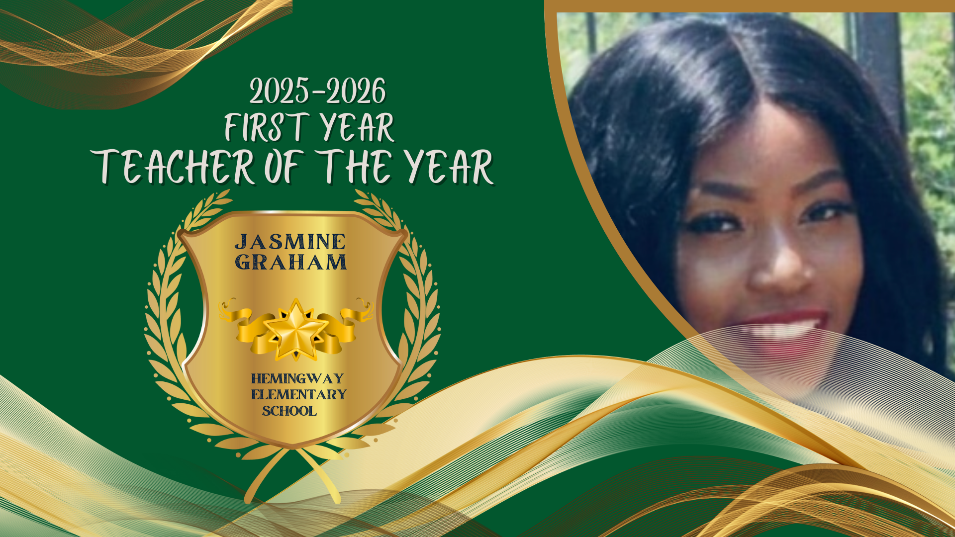 2025-2026 First Year Teacher of the Year Jasmine Graham Hemingway Elementary School. Picture of woman