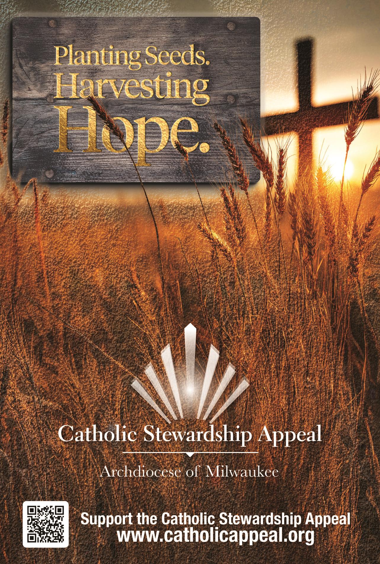 The Catholic Stewardship Appeal supports many ministries of the Archdiocese of Milwaukee.