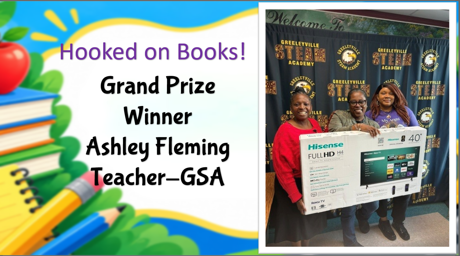 “Hooked on Books!” graphic announcing grand prize winner Ashley Fleming, Teacher–GSA. Three women pose with a boxed 40-inch Hisense television in front of a Greeleyville STEAM Academy backdrop, alongside colorful school supplies.
