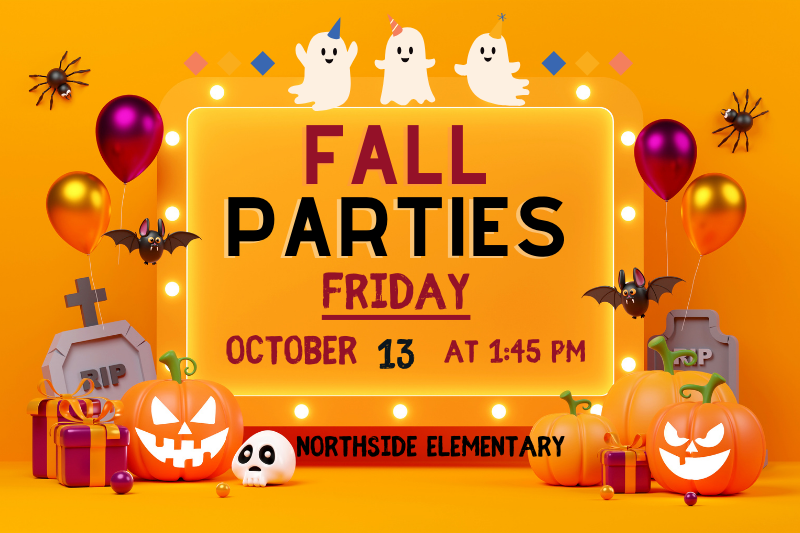 Fall Parties Friday October 13, 2023 @ 1:45