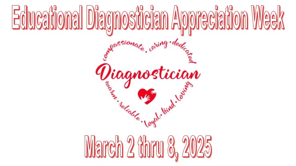 Educational Diagnostician Appreciation Week
