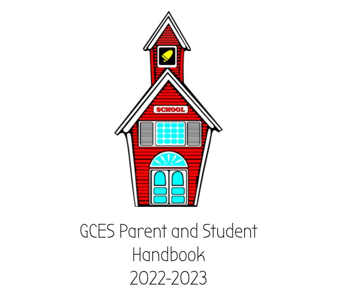GCES Parent and Student Handbook 2022-2023