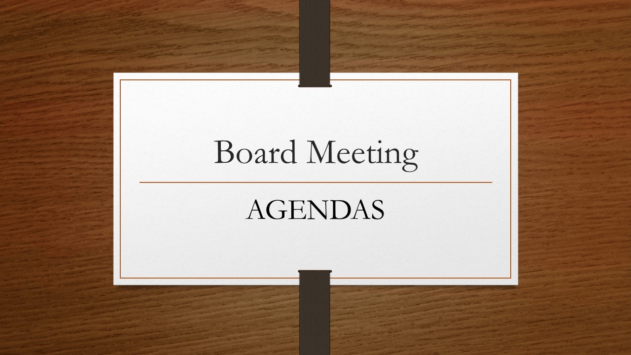 BOARD MEETING AGENDA