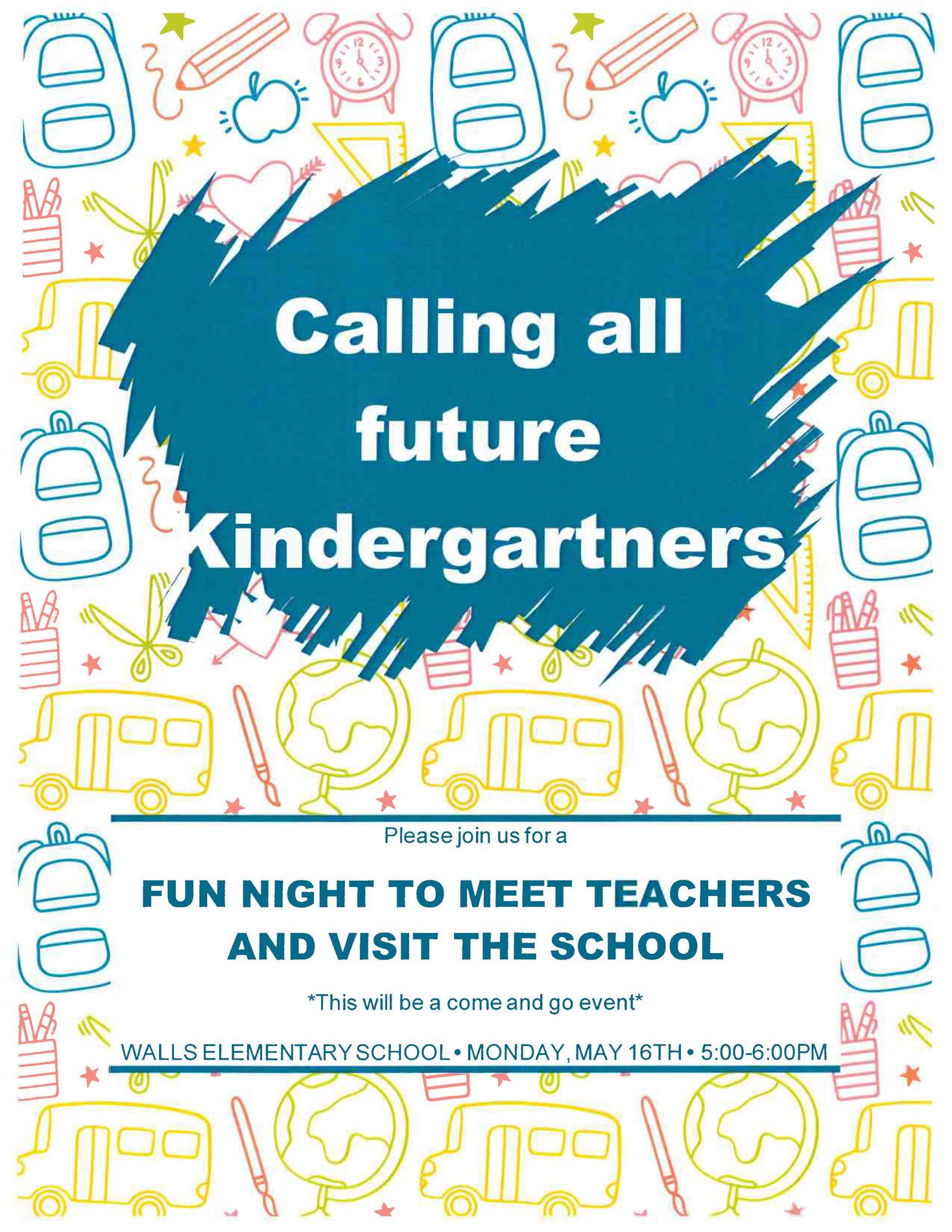 Kindergarten Meeting Monday, May 16th from 5:00-6:00 at Walls Elementary School