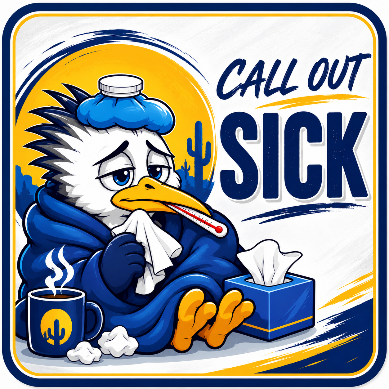 A cartoon roadrunner who is sick, Call Out Sick