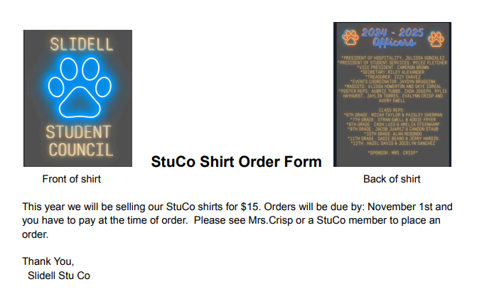 👕Student Council Shirts👕  If you are interested in purchasing a student council shirt, please email Mrs. Crisp, tcrisp@slidellisd.net.