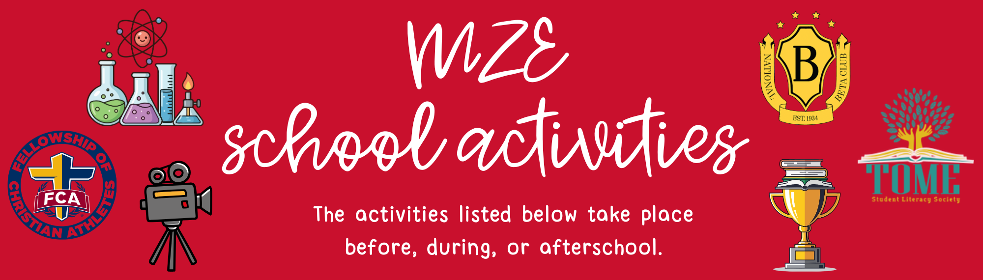 mze school activities The activities listed below take place before, during, or afterschool.