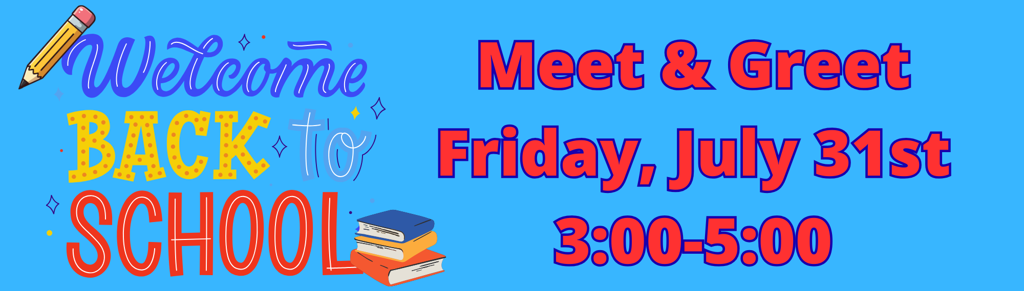 Meet & Greet, Friday July 31st 3-5