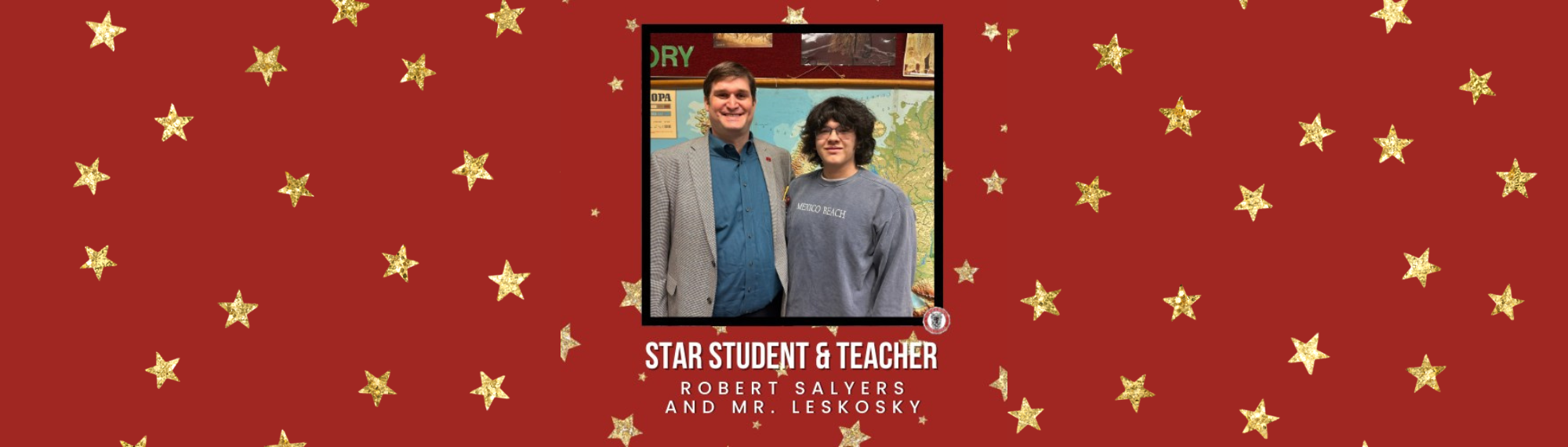 Congratulations to our STAR Student and Teacher!