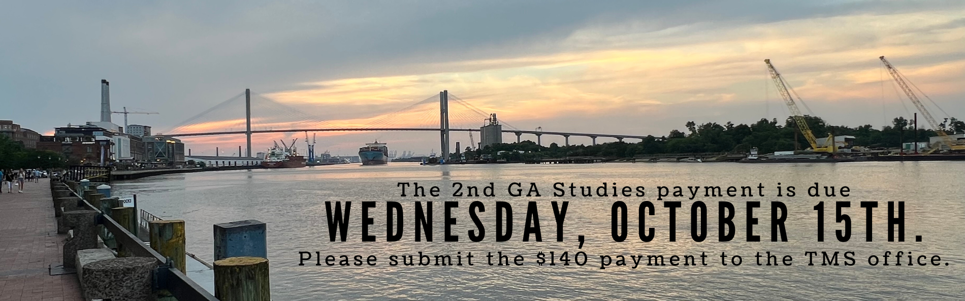 2nd GA Studies Payment is due Oct 15, 2025 - $140