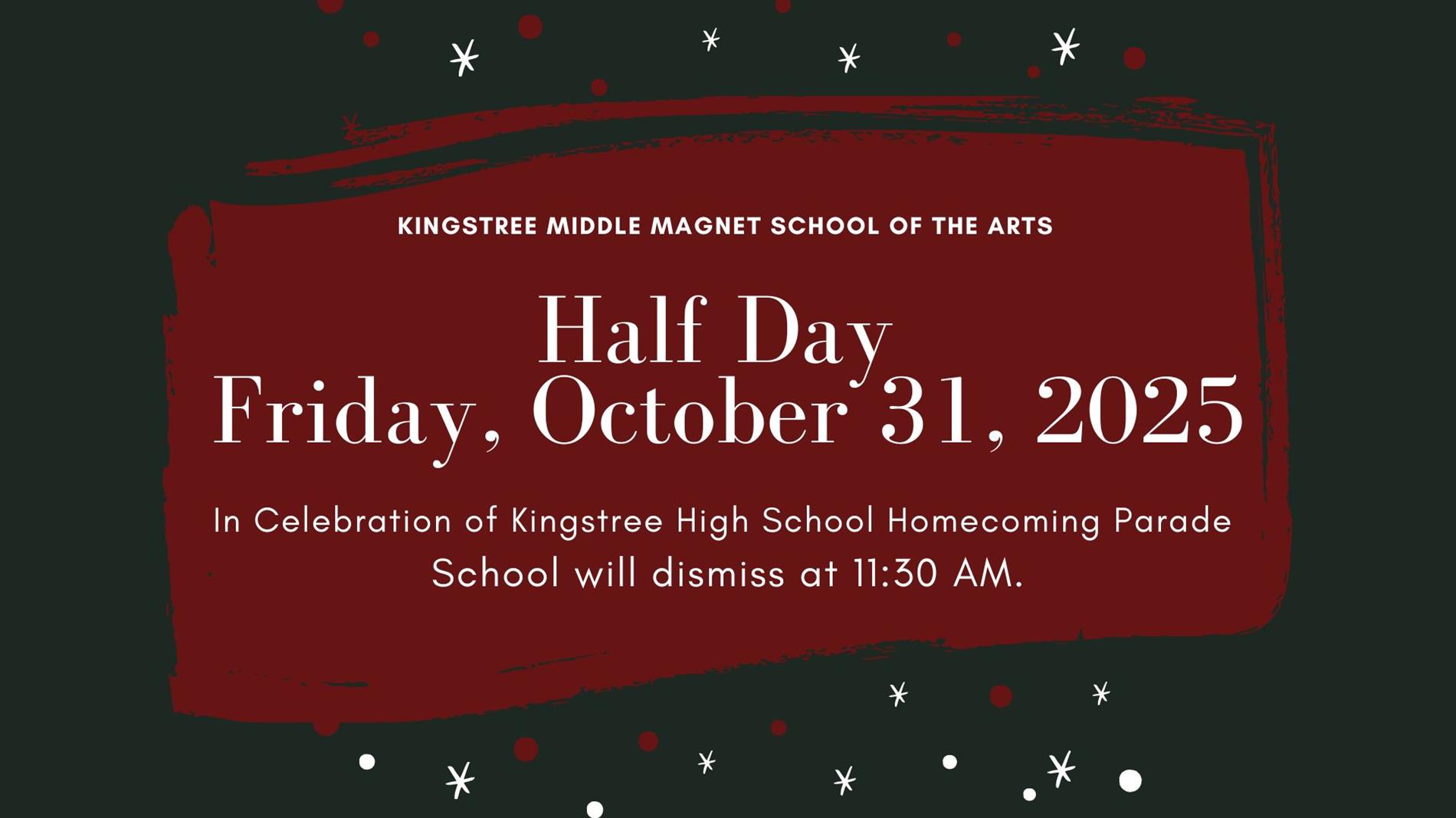 Half Day Dismissal on Friday October 31 2025 for KHS Homecoming Parade