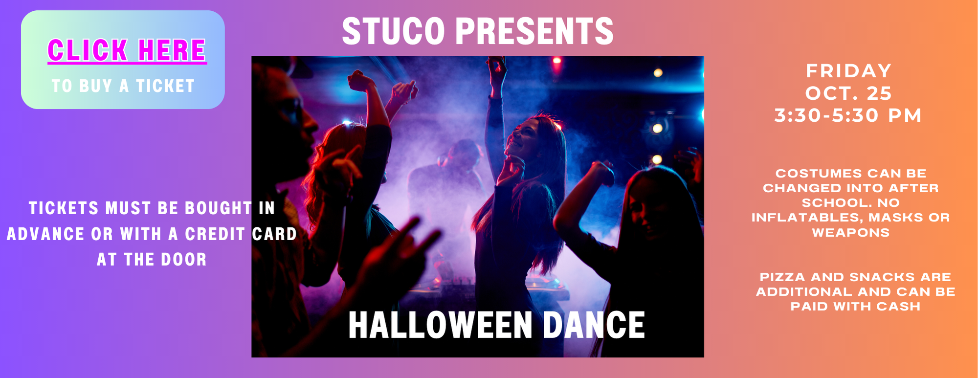 Click Here to buy Halloween Dance Tickets