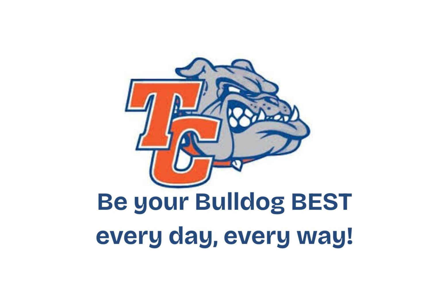 TCES Bulldog logo and Moto Be Your Bulldog Best