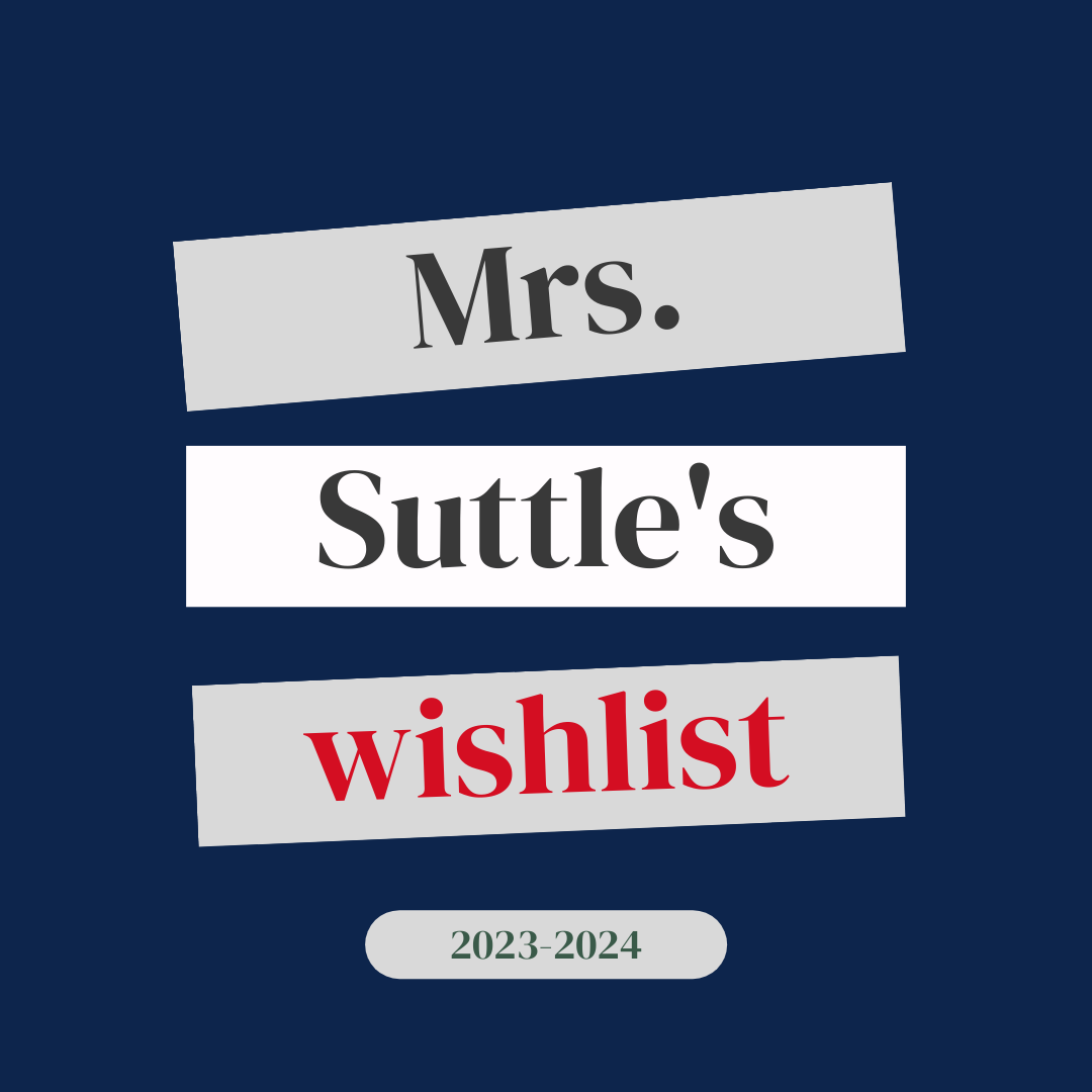 Mrs. Suttle's wish list