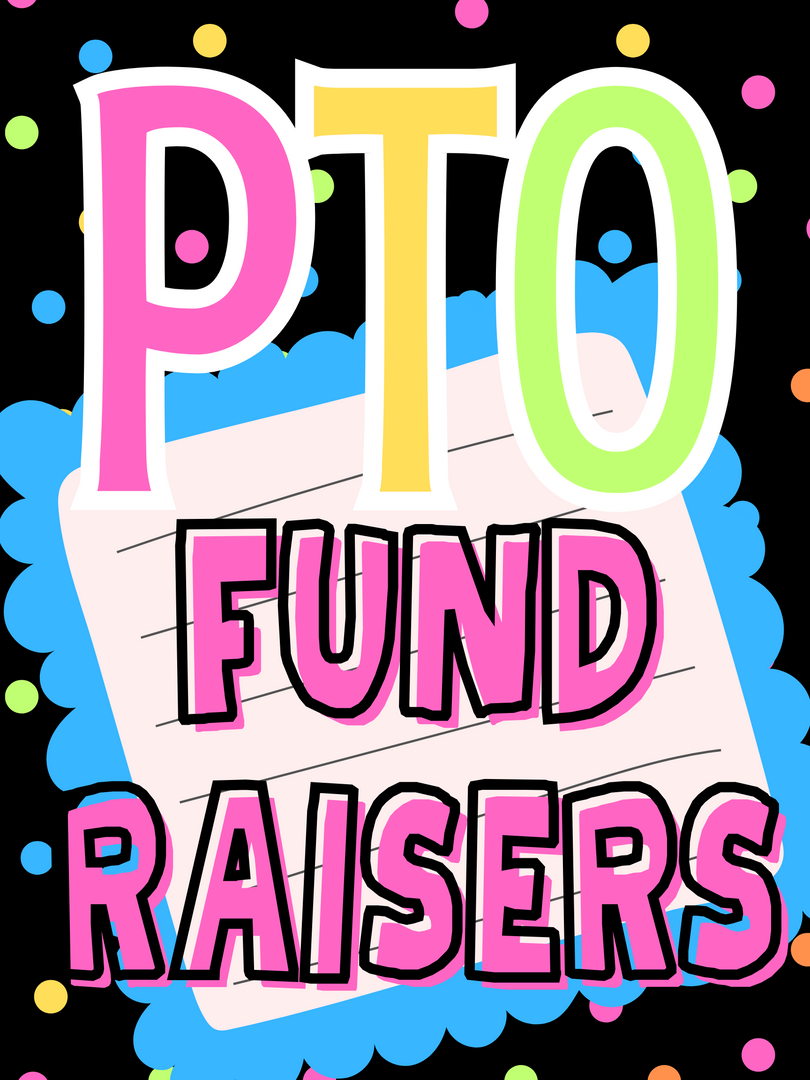 PTO Fund Raisers