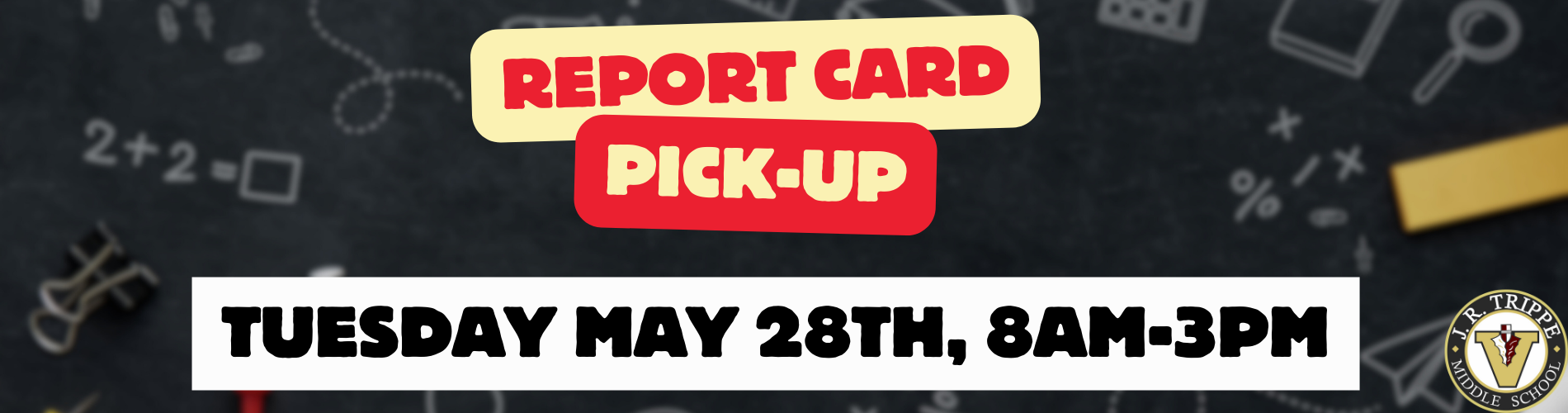 Pick up report cards may 28th 