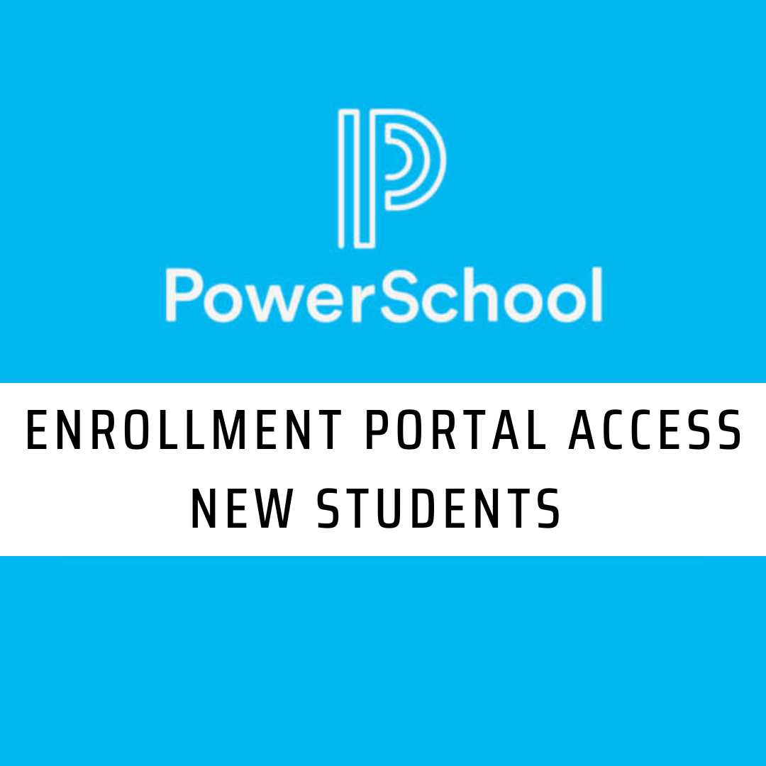PowerSchool Portal - New Students