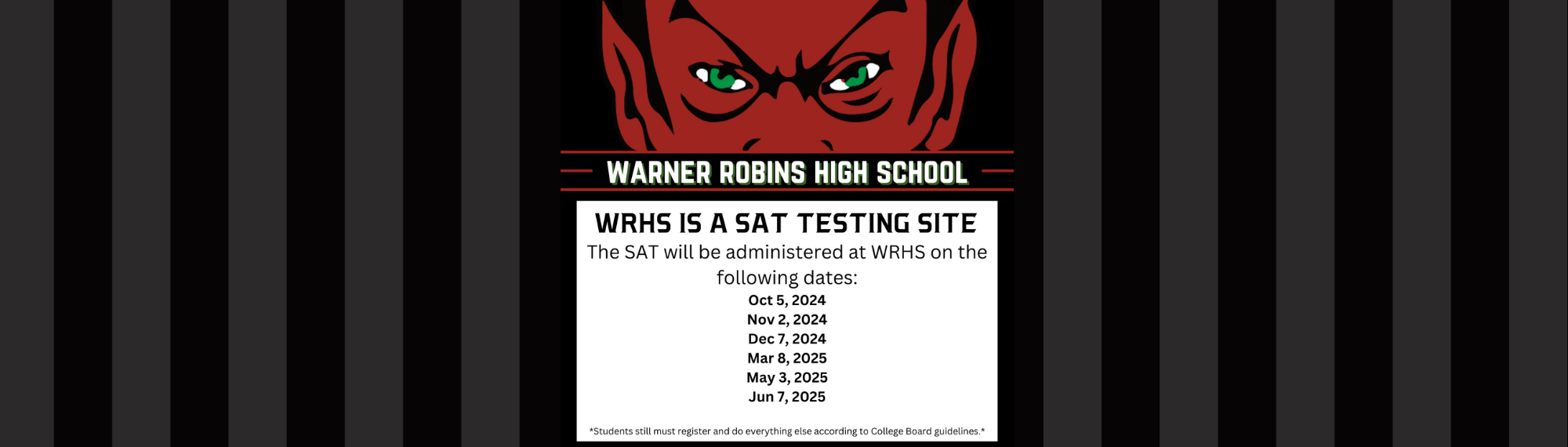 SAT Dates at WRHS 2024-2025