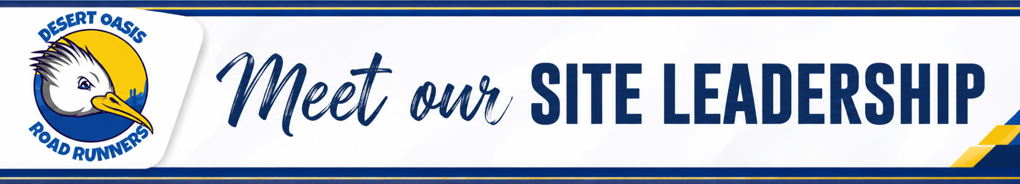 Meet Our Site Leadership