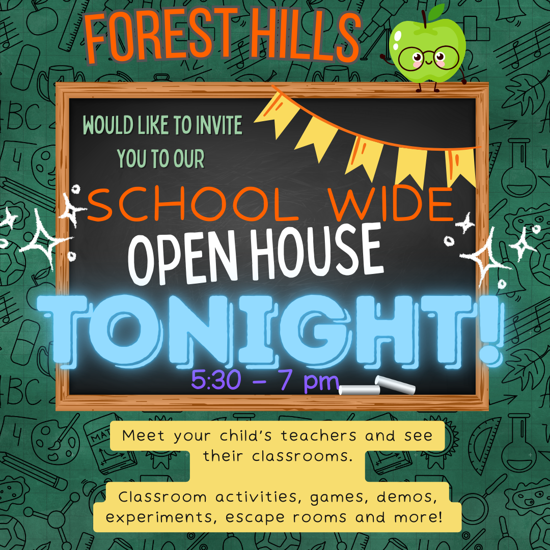 Announcement Flyer for SCHOOL WIDE OPEN HOUSE
