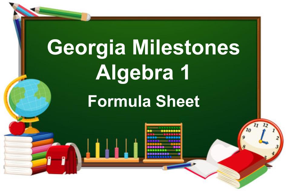 Algebra 1 Formula and Reference Sheet