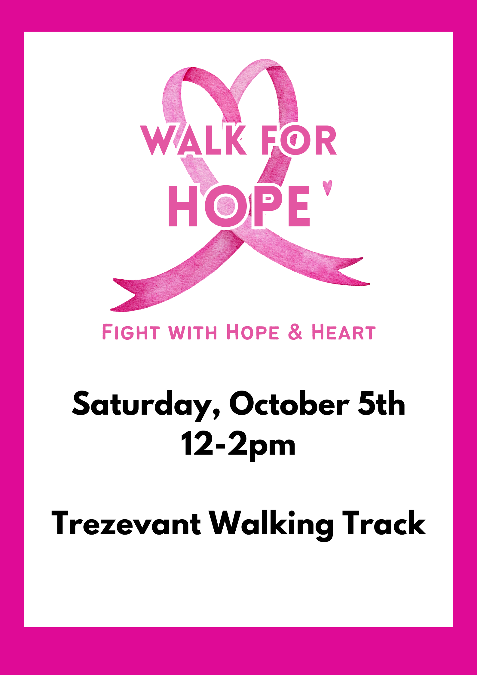 Walk for Hope, Fighting with Hope and HEart