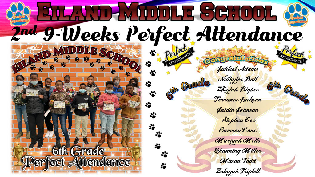 6th Grade 2nd 9-weeks perfect attendance