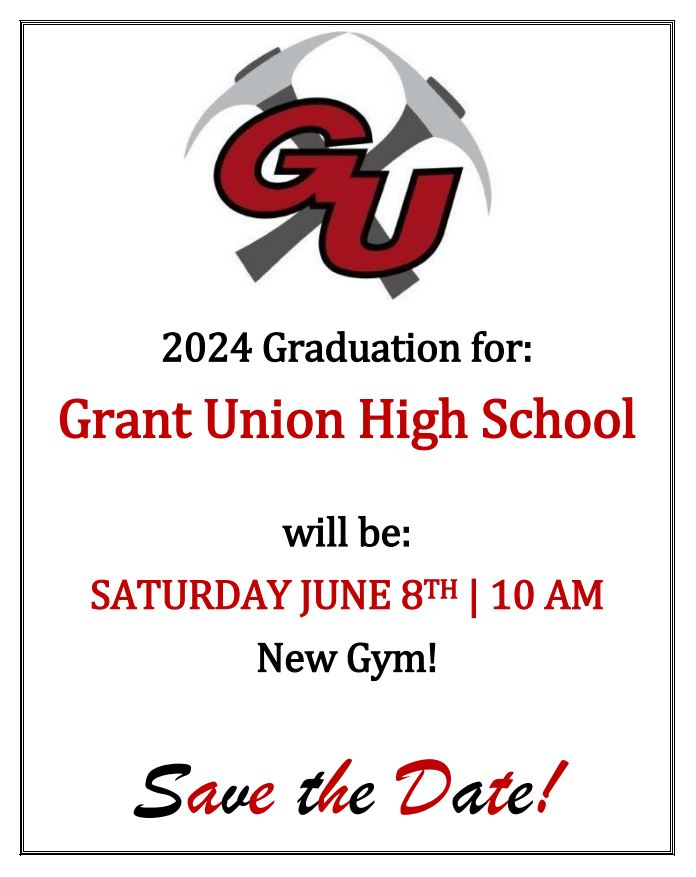 2024 Grant Union High School Graduation flyer